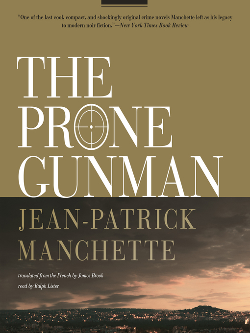 Title details for The Prone Gunman by Jean-Patrick Manchette - Available